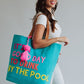 Drink By The Pool Tote