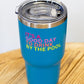 Poolside Cheers Tumbler